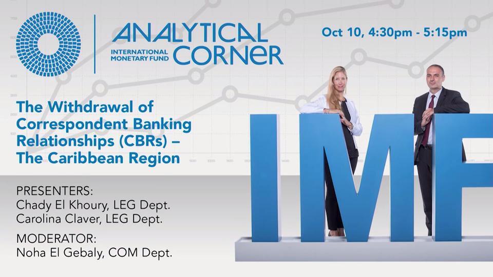 Analytical Corner: The Withdrawal of Correspondent Banking Relationships (CBRs)- The Caribbean Region