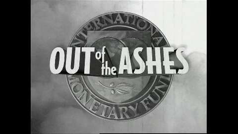 Out of the Ashes (Rebuilding the International Monetary System)