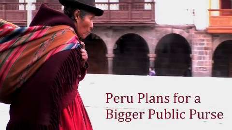 Peru Plans for a Bigger Public Purse