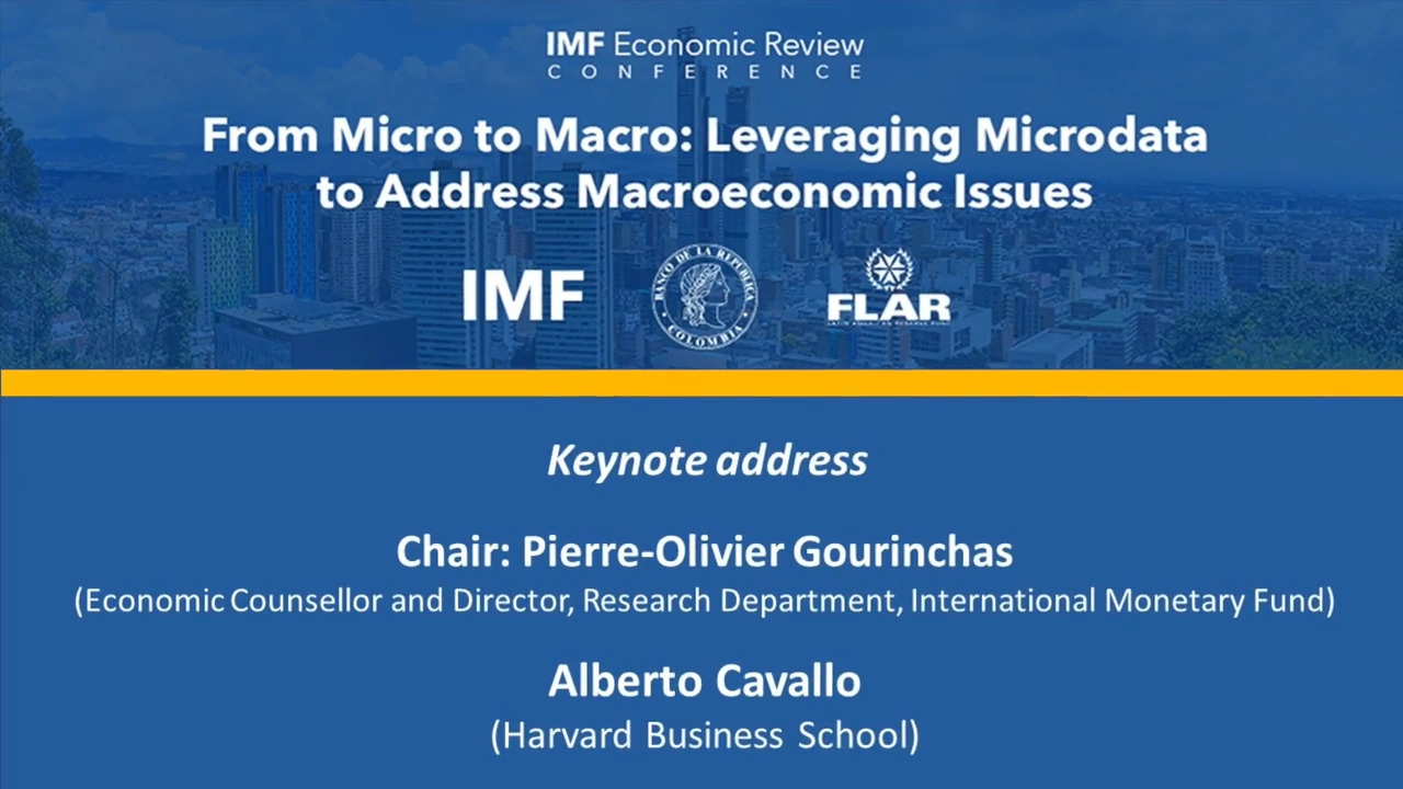 Pierre-Olivier Gourinchas (Economic Counsellor and Director, Alberto Cavallo (Harvard Business School)