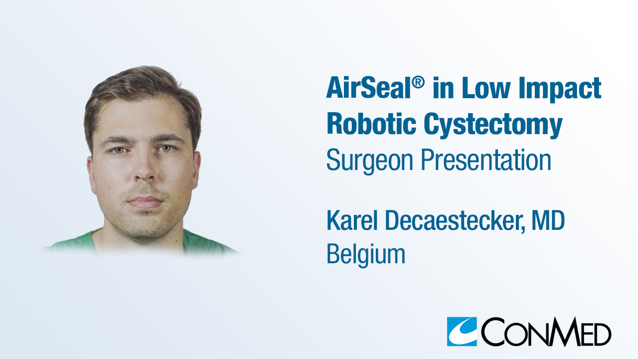 Dr. Decaestecker Presentation (2020) - AirSeal® in Low Impact Robotic Cystectomy