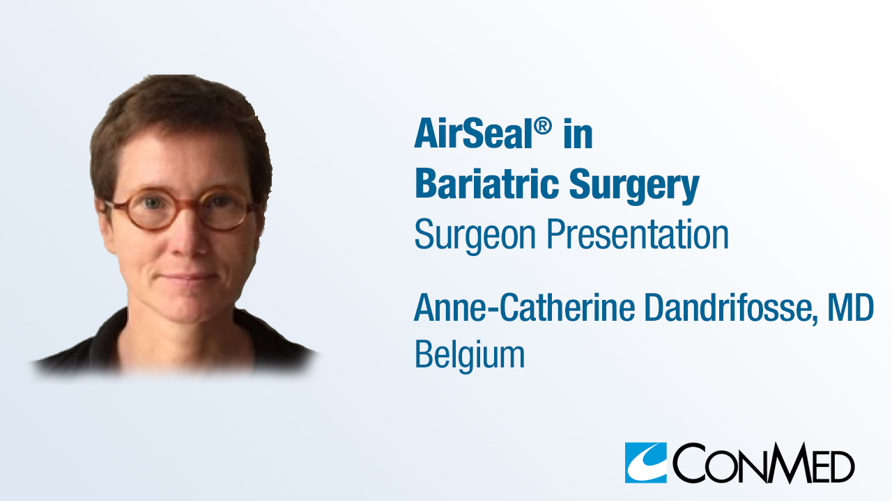 Dr. Dandrifosse Presentation (2020) - AirSeal® in Bariatric Surgery