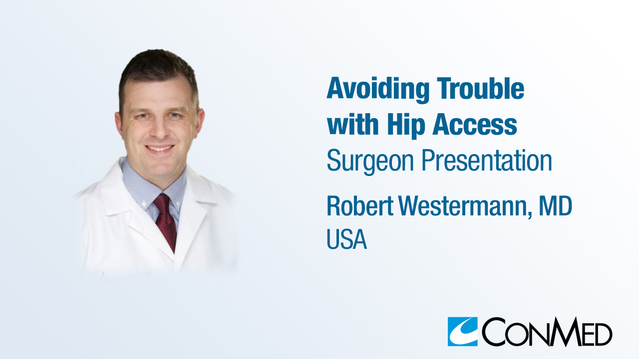 Dr. Westermann Presentation (2021) - Avoiding Trouble with Hip Access