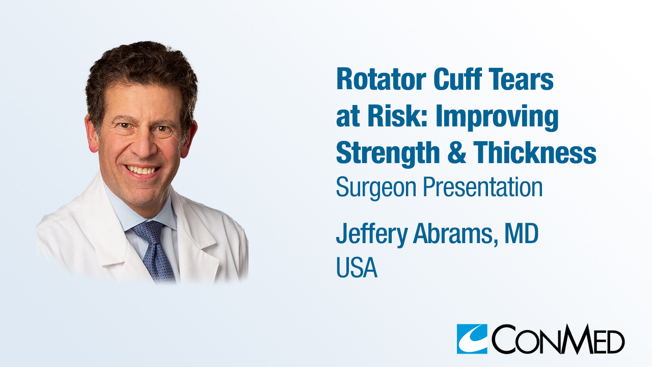 Dr. Abrams Presentation (2023) - Rotator Cuff Tears at Risk Improving Strength & Thickness