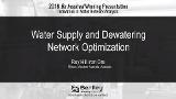 Water Supply and Dewatering Network Optimization