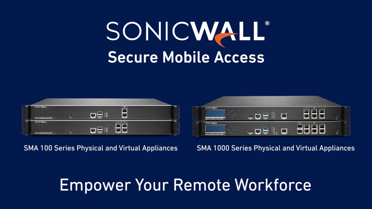 SonicWall Secure Mobile Access (SMA) | SonicWall