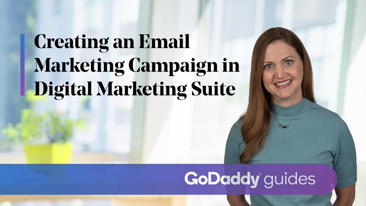 GoDaddy Help Center HowTo Video Creating a Marketing Email in