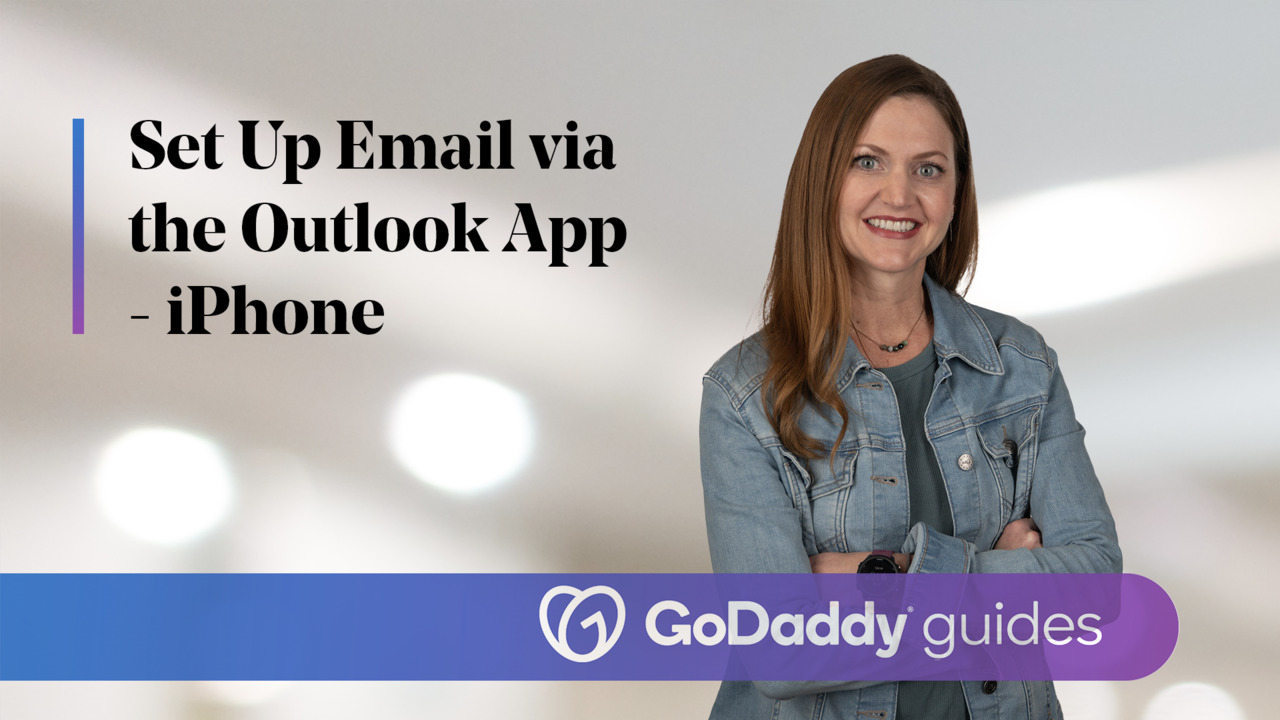 Add my Microsoft 365 email to Outlook on iPhone or iPad | Microsoft 365  from GoDaddy - GoDaddy Help US