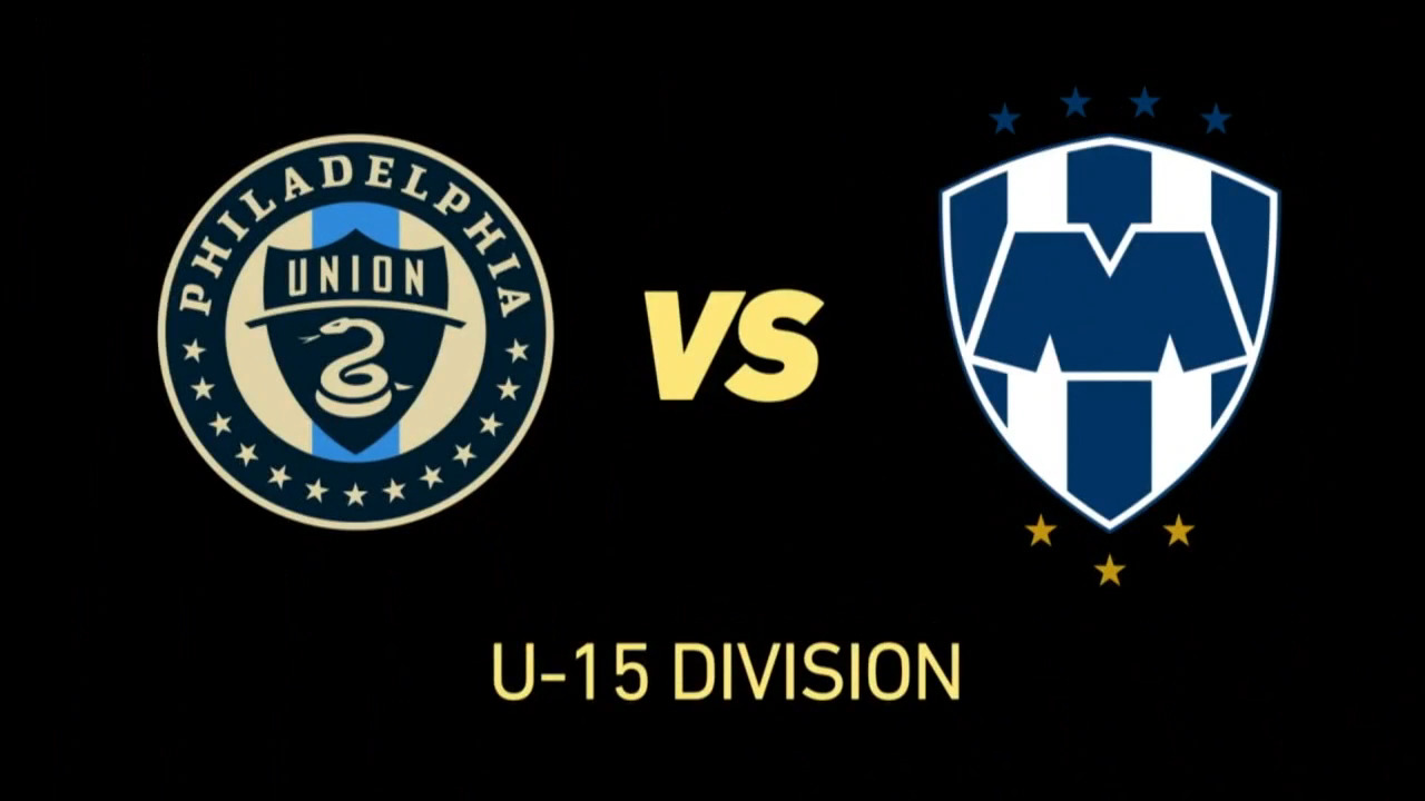 PHILADELPHIA UNION U15 BEAT MONTERREY IN GA CUP • SoccerToday