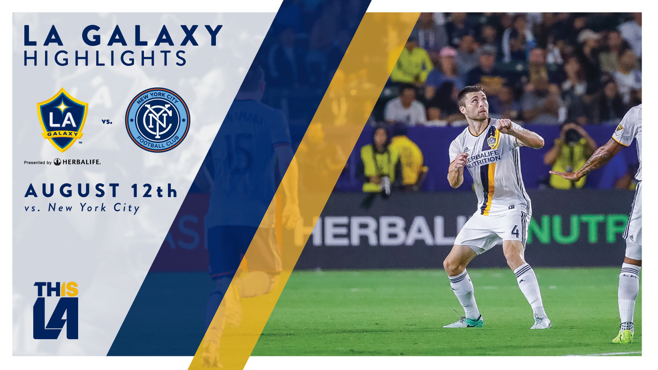 HIGHLIGHTS: LA Galaxy vs. New York City FC