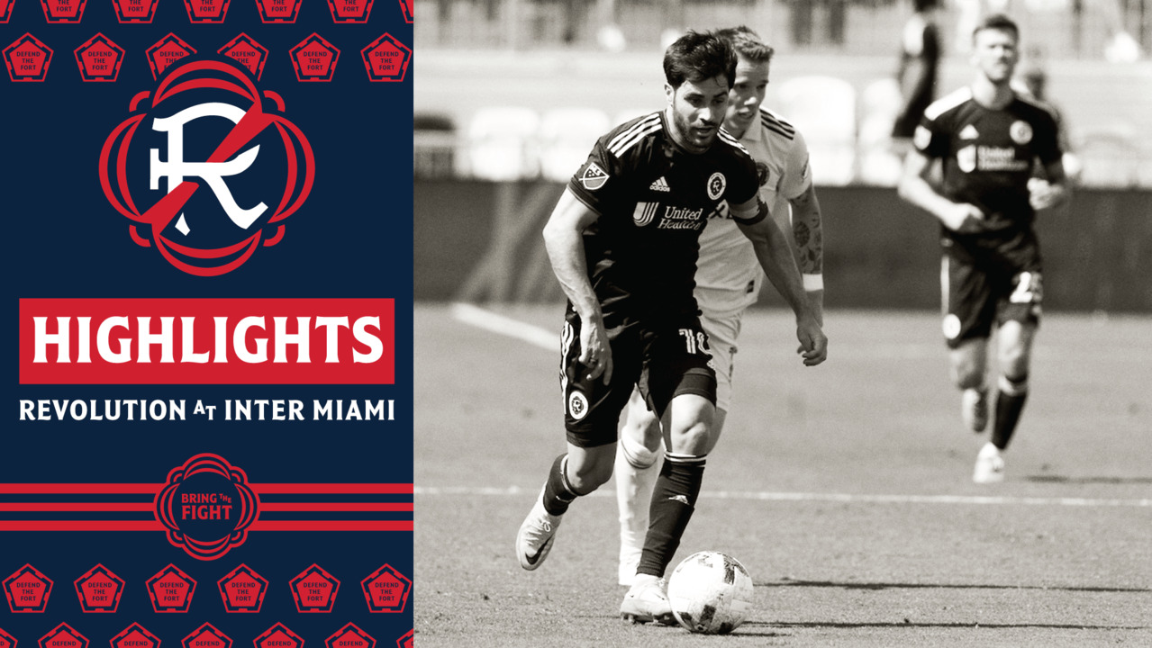 HIGHLIGHTS: New England Revolution vs. Inter Miami CF