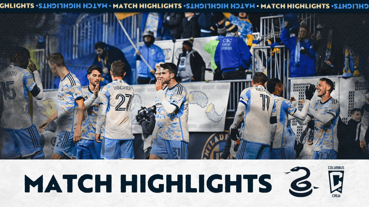 HIGHLIGHTS: Philadelphia Union vs. Columbus Crew