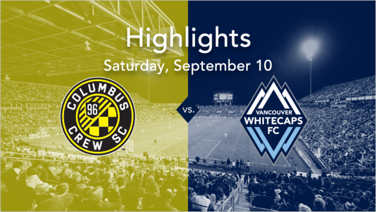 Recap: Columbus Crew 4, Vancouver Whitecaps FC 0