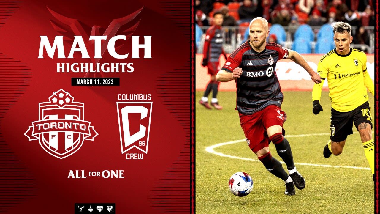 MATCH HIGHLIGHTS: Toronto FC at Columbus Crew