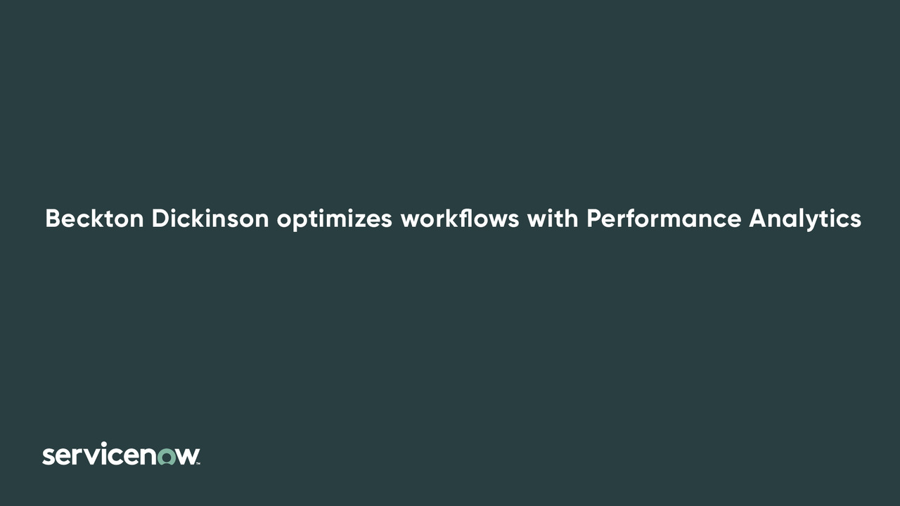 Becton Dickinson - Customer Success Story (Stephen Rodgers - Senior Analyst)