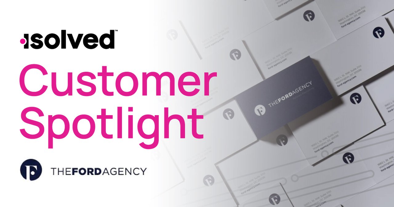 The Ford Agency - Customer Success Story (Vanessa Nguyen - Benefits and Operations Administrator)