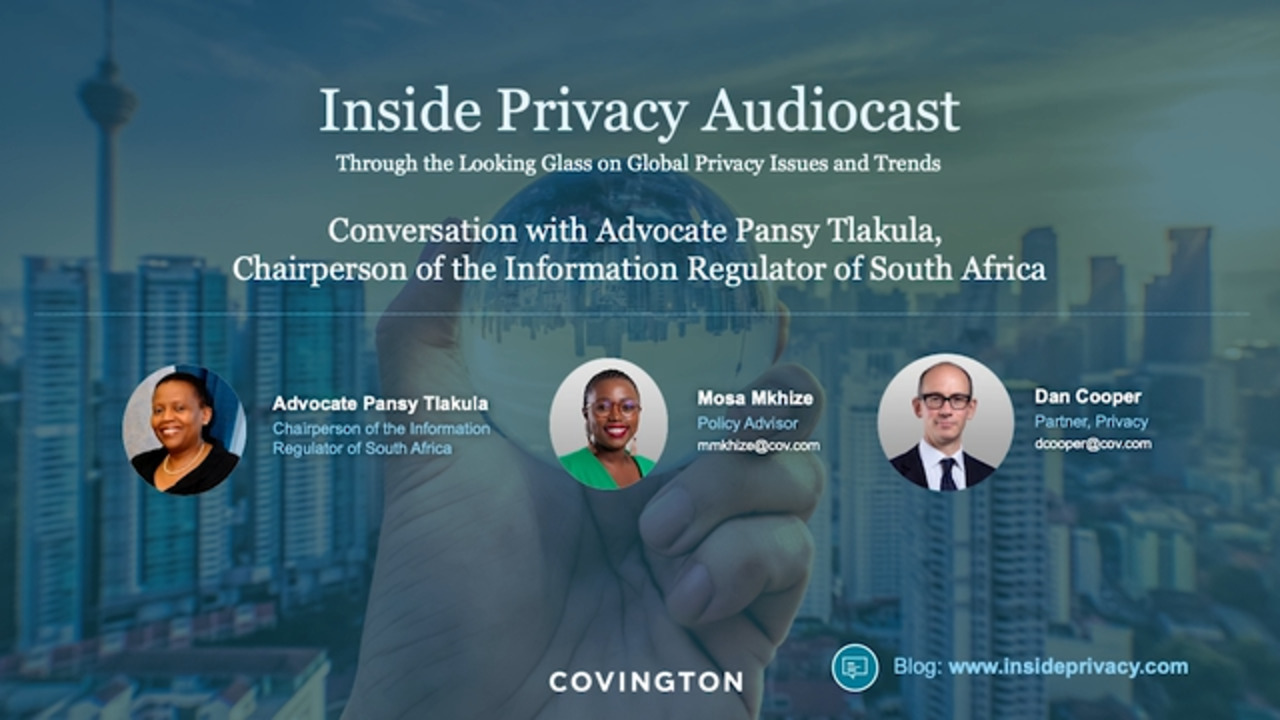 Inside Privacy Audiocast: Episode 12 – Conversation with Advocate Pansy  Tlakula, Chairperson of the Information Regulator of South Africa | Inside  Privacy