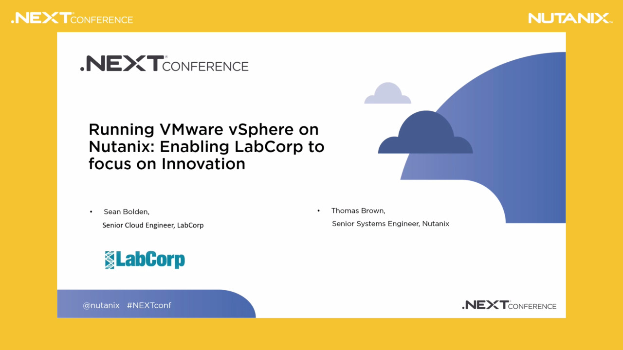 Running VMware vSphere on Nutanix Enabling LabCorp to Focus on Innovation