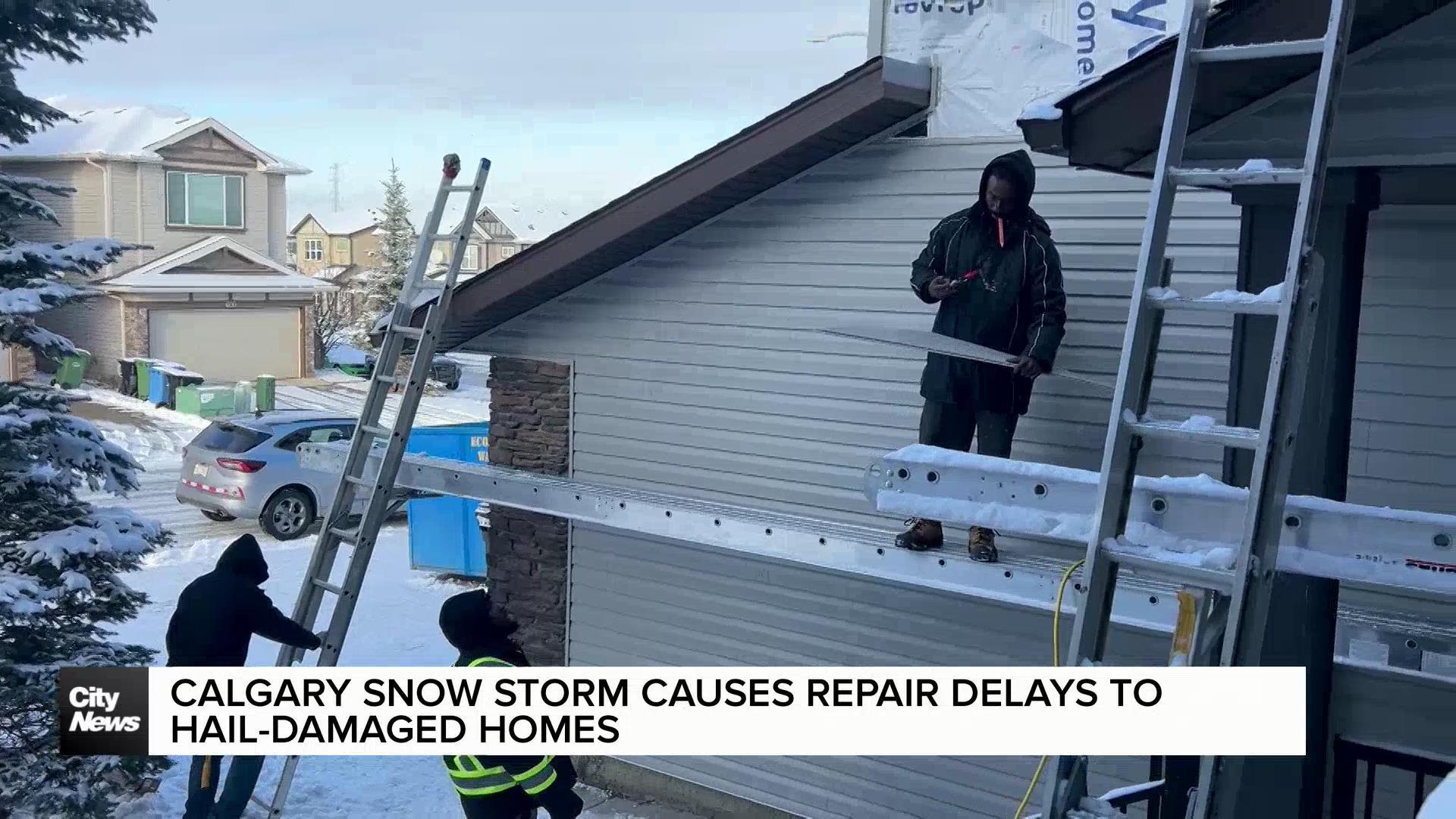 Calgary snow storm causes repair delays to hail damaged homes