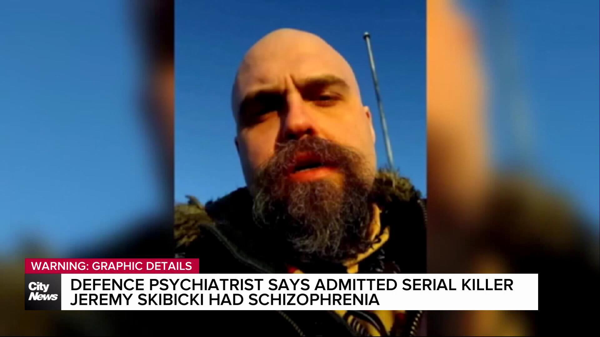 Defence psychiatrist testifies Jeremy Skibicki had schizophrenia