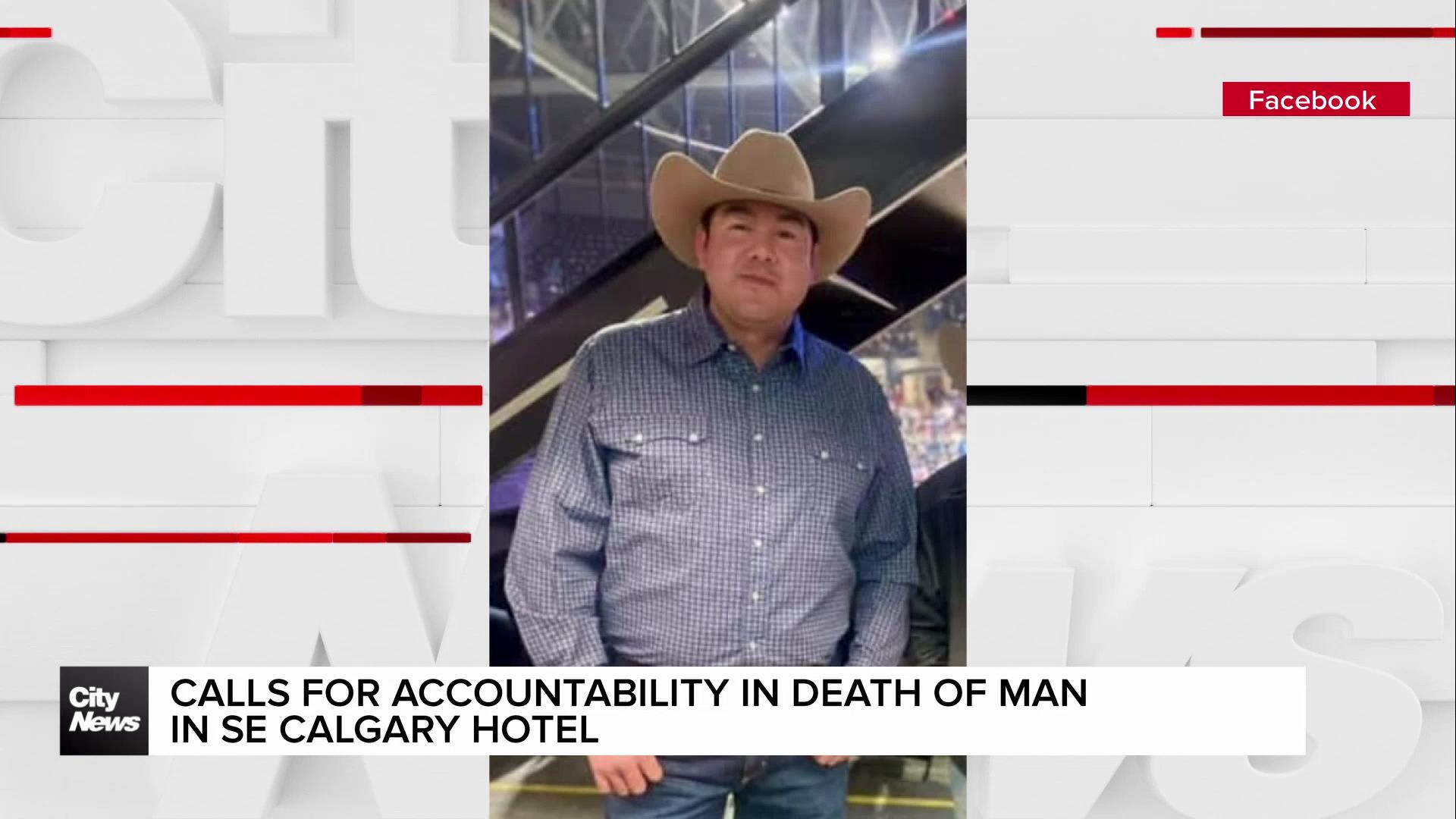 Calls for accountability in death of man in southeast Calgary hotel