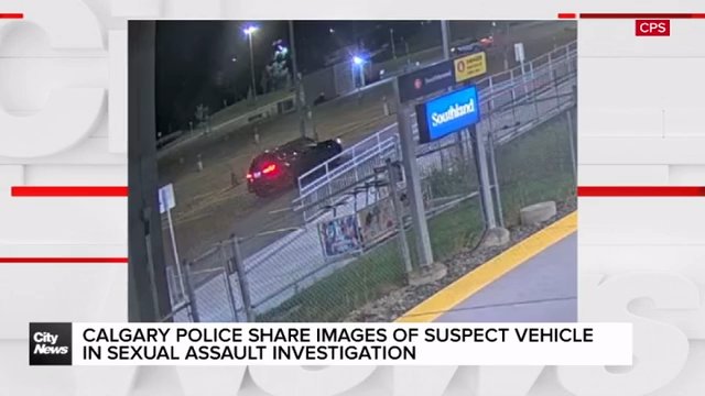 Calgary police share images of suspect vehicle in sexual assault investigation