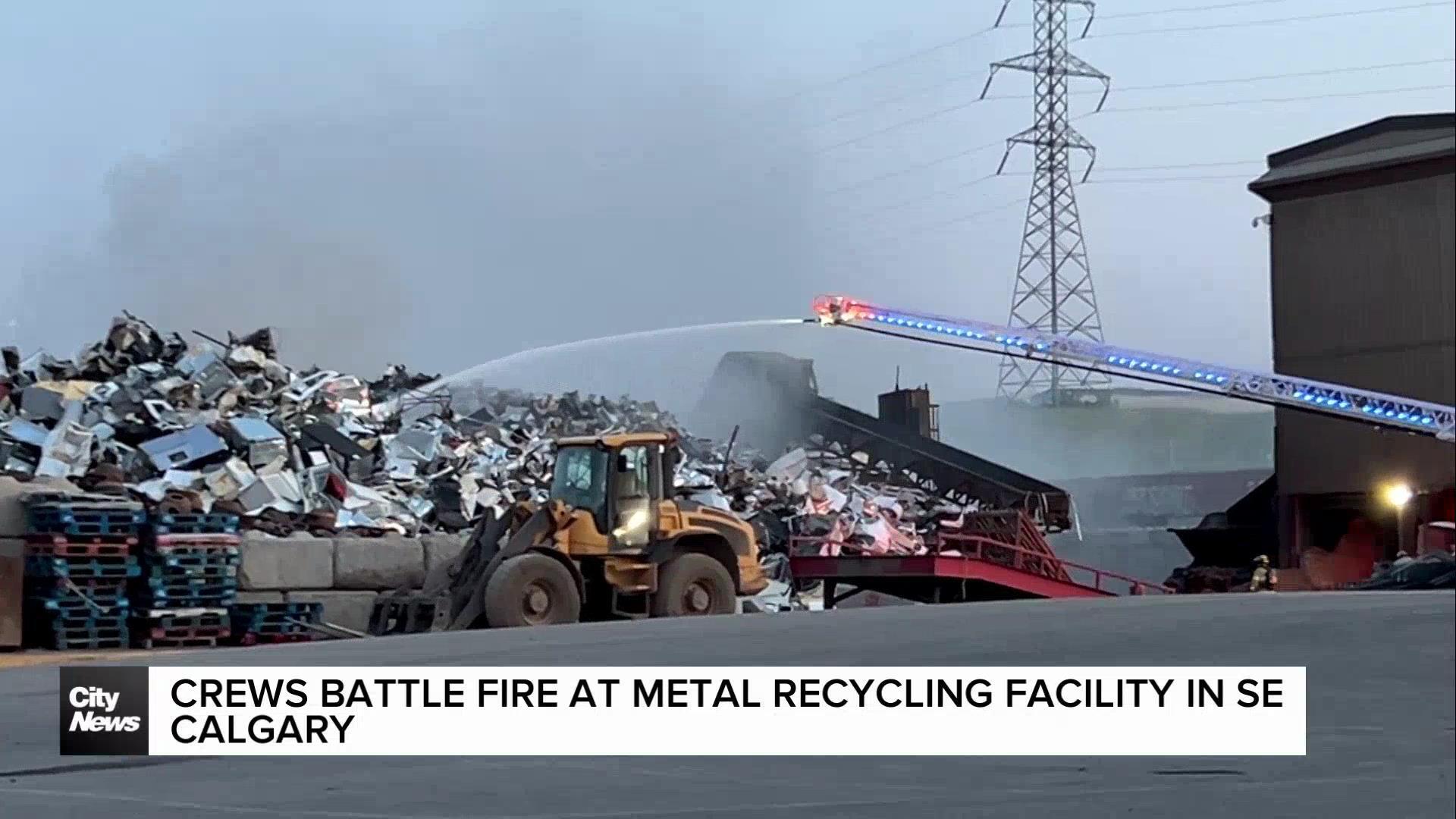 Crews battle fire at metal recycling facility in SE Calgary