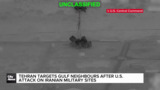 Tehran launches strikes on Gulf Nations following U.S. attack on military sites