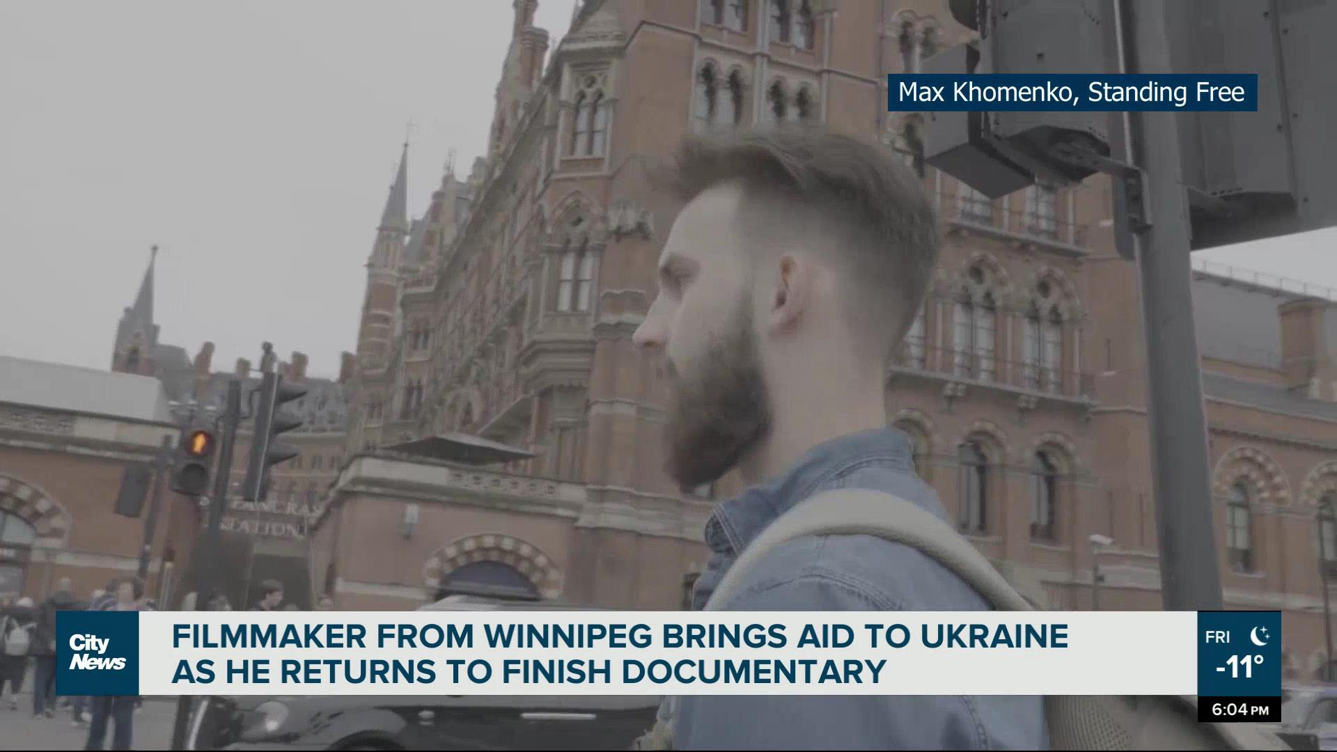 Canadian filmmaker bringing aid, supplies to Ukraine