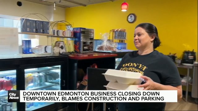 Downtown Edmonton business closes temporarily due to construction