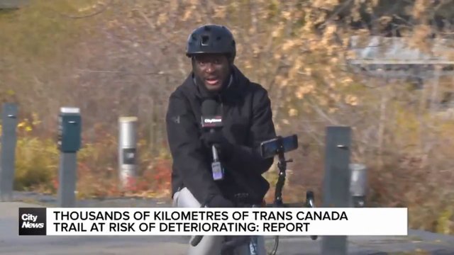 Nearly half of Trans Canada Trail could be deteriorated in coming years: report