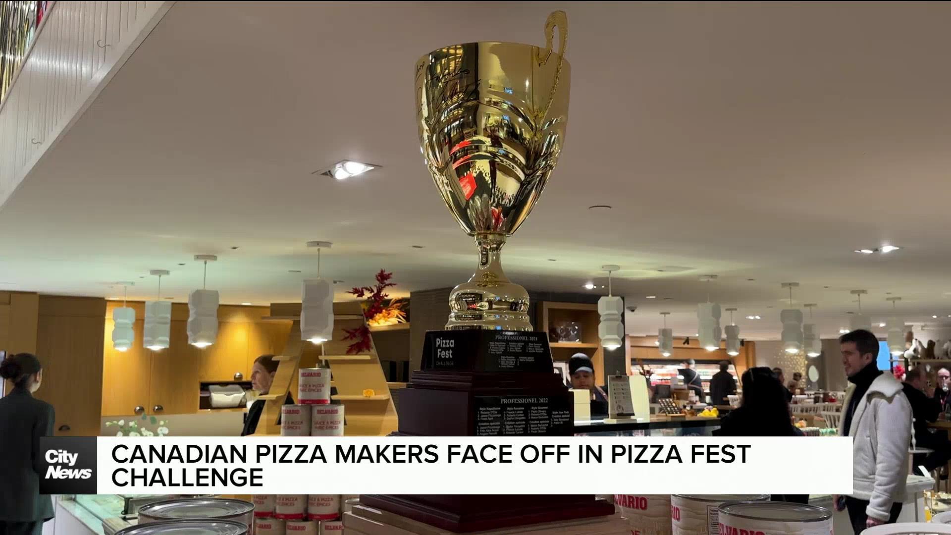 Canadian pizza makers face off in Pizza Fest Challenge