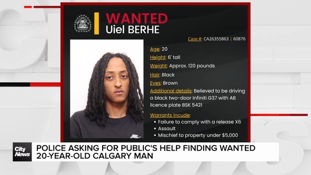 Police asking for public's help finding wanted 20-year-old Calgary man