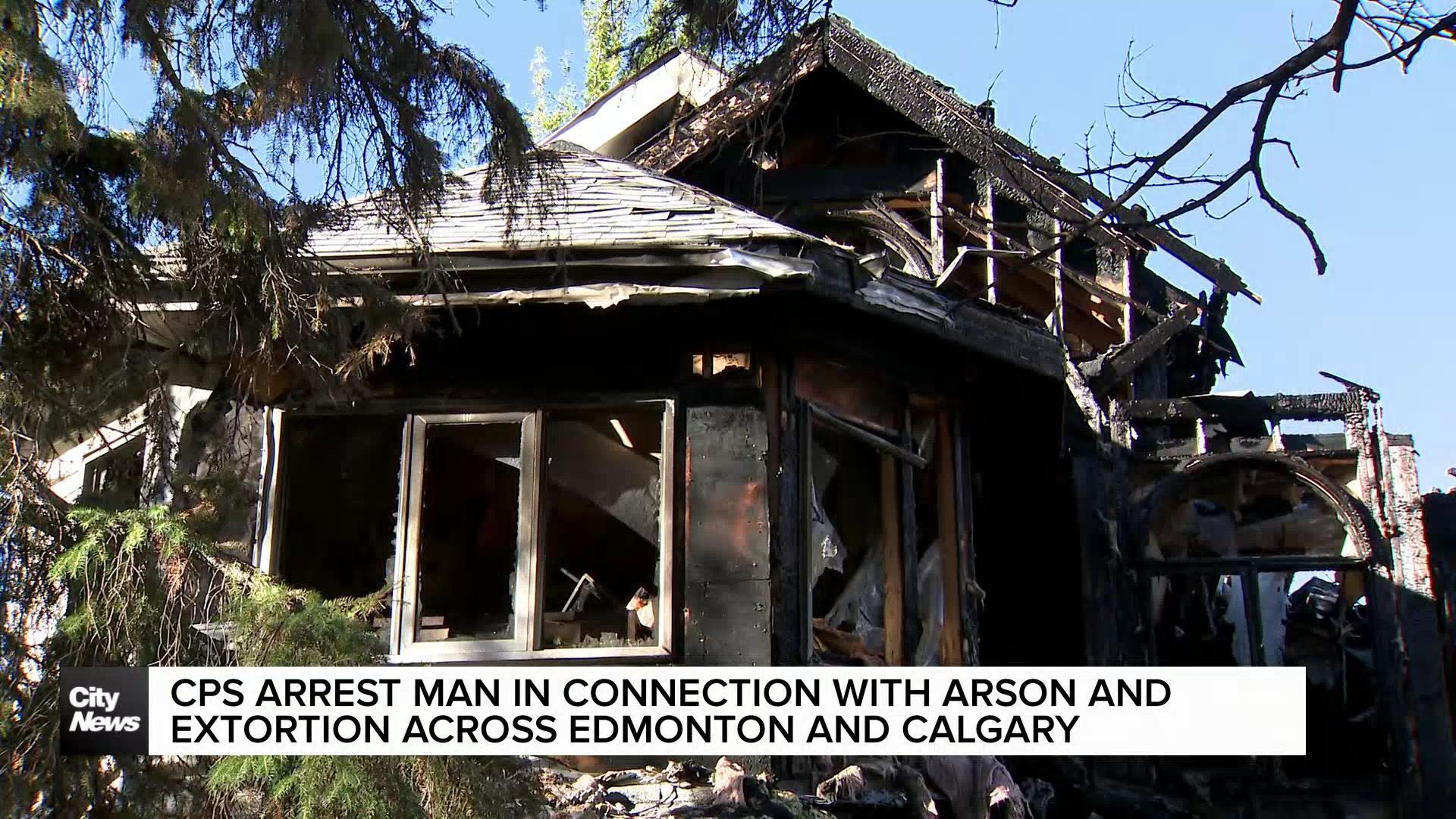 CPS arrest man in connection with arson in Edmonton and Calgary