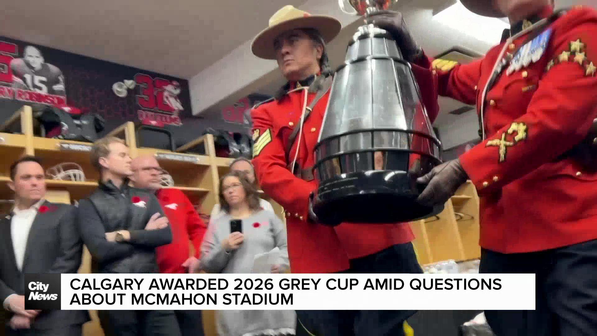 Calgary awarded 2026 Grey Cup amid questions about McMahon Stadium