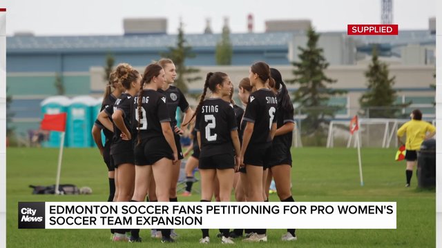 Edmonton soccer fans petitioning for Pro Women’s Soccer team expansion
