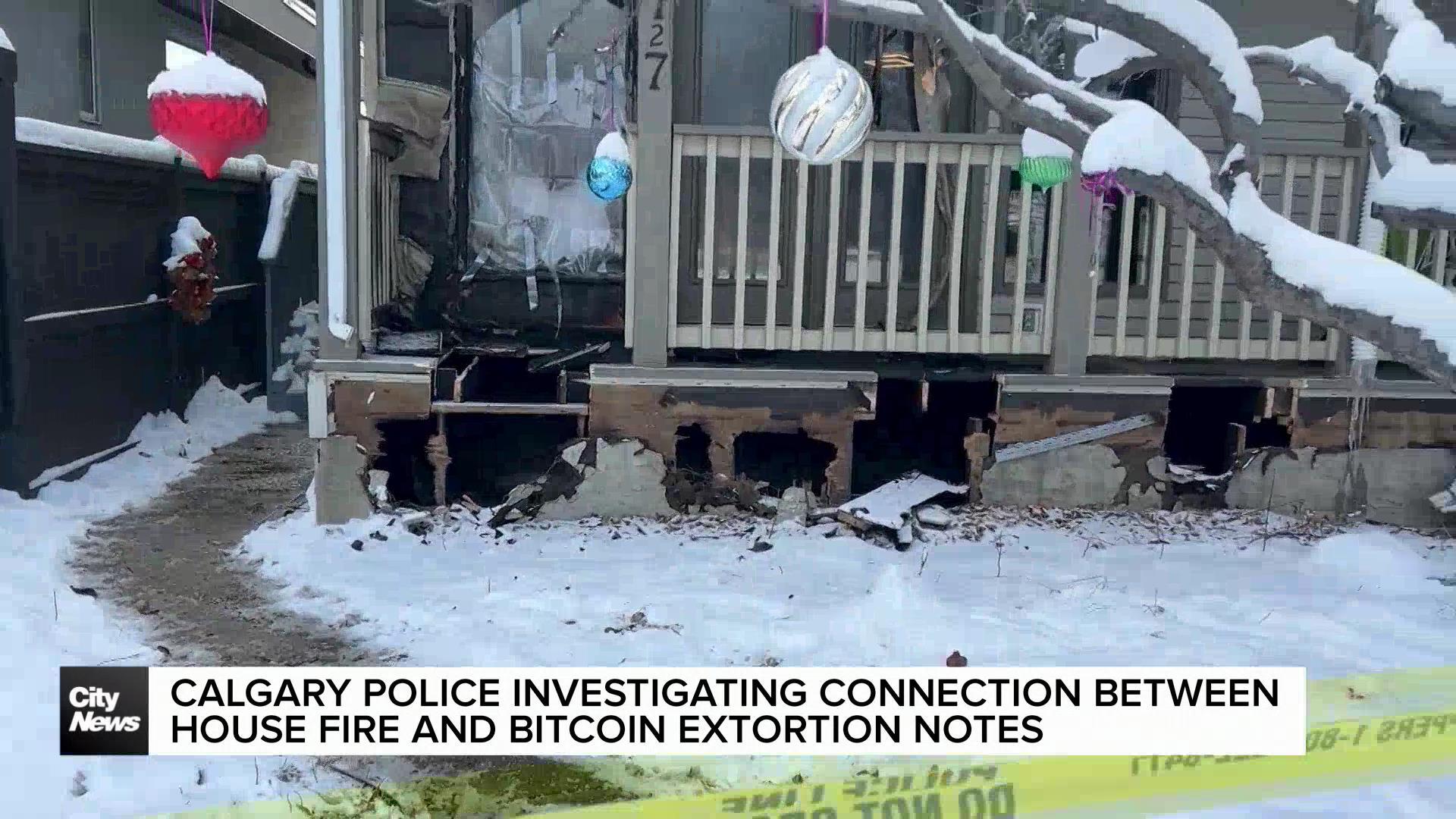 Calgary Police investigating connection between house fire and Bitcoin extortion notes