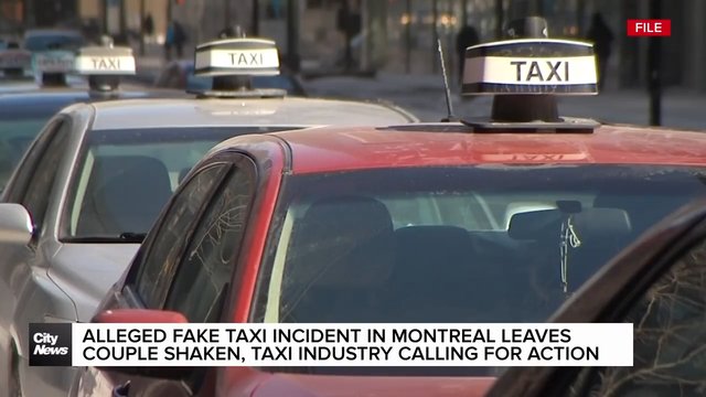Alleged fake taxi incident in Montreal leaves couple shaken