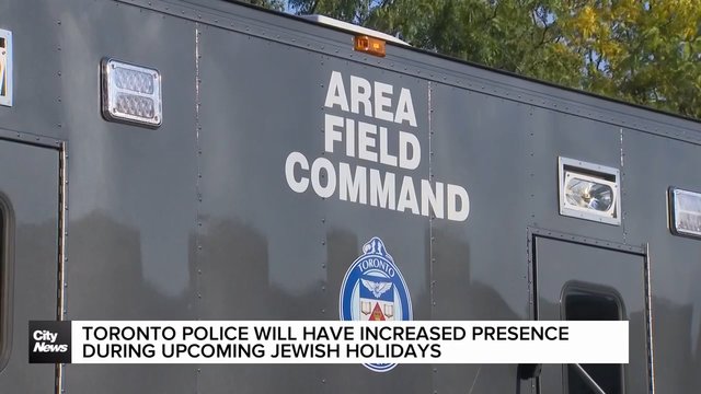 Toronto police increasing presence during Jewish holidays