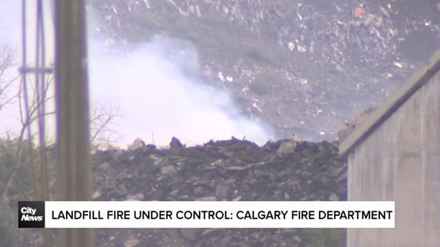 Landfill fire under control: Calgary Fire Department