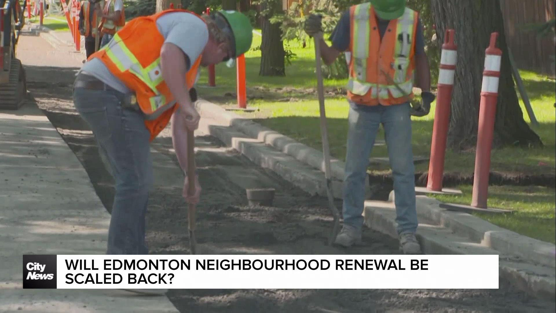 Will Edmonton neighbourhood renewal be scaled back?