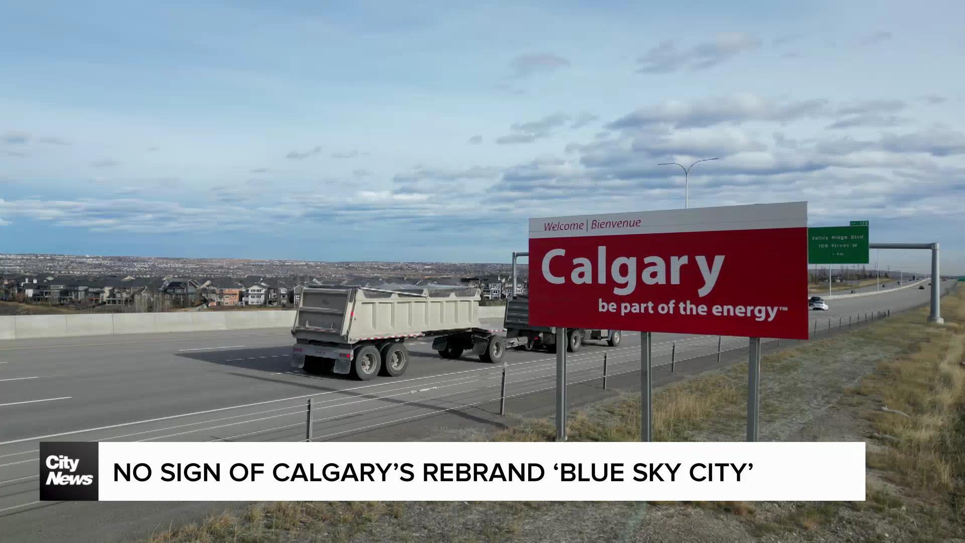 Still no sign of ‘Blue Sky City’ months after Calgary rebrand