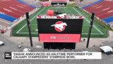 ‘Dasha’ announced as halftime performer for Calgary Stampeders ‘Stampede Bowl’