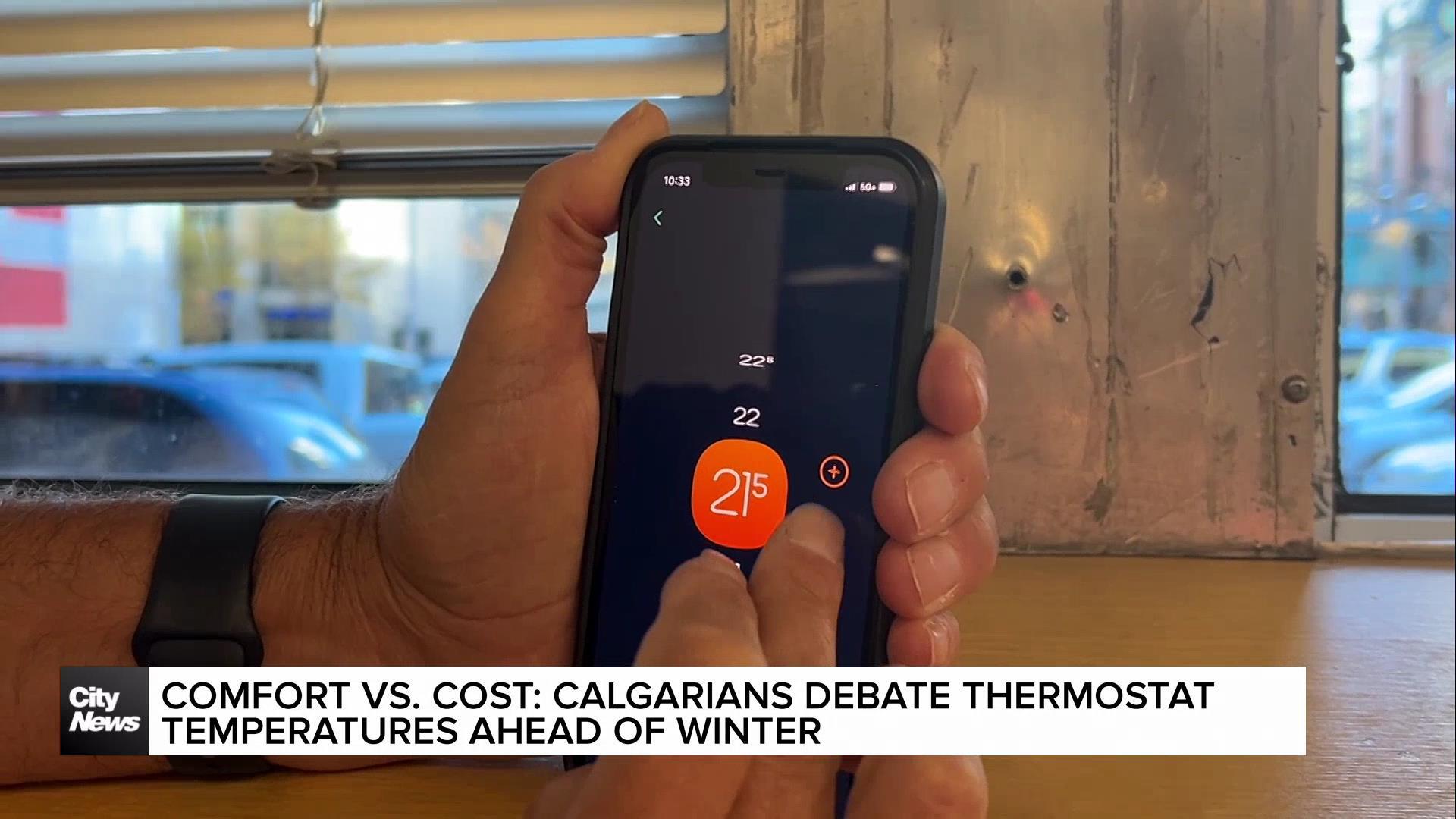 Calgarians weigh in on cost vs. comfort for home heating