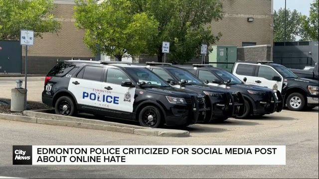 Edmonton police criticized for social media post about online hate