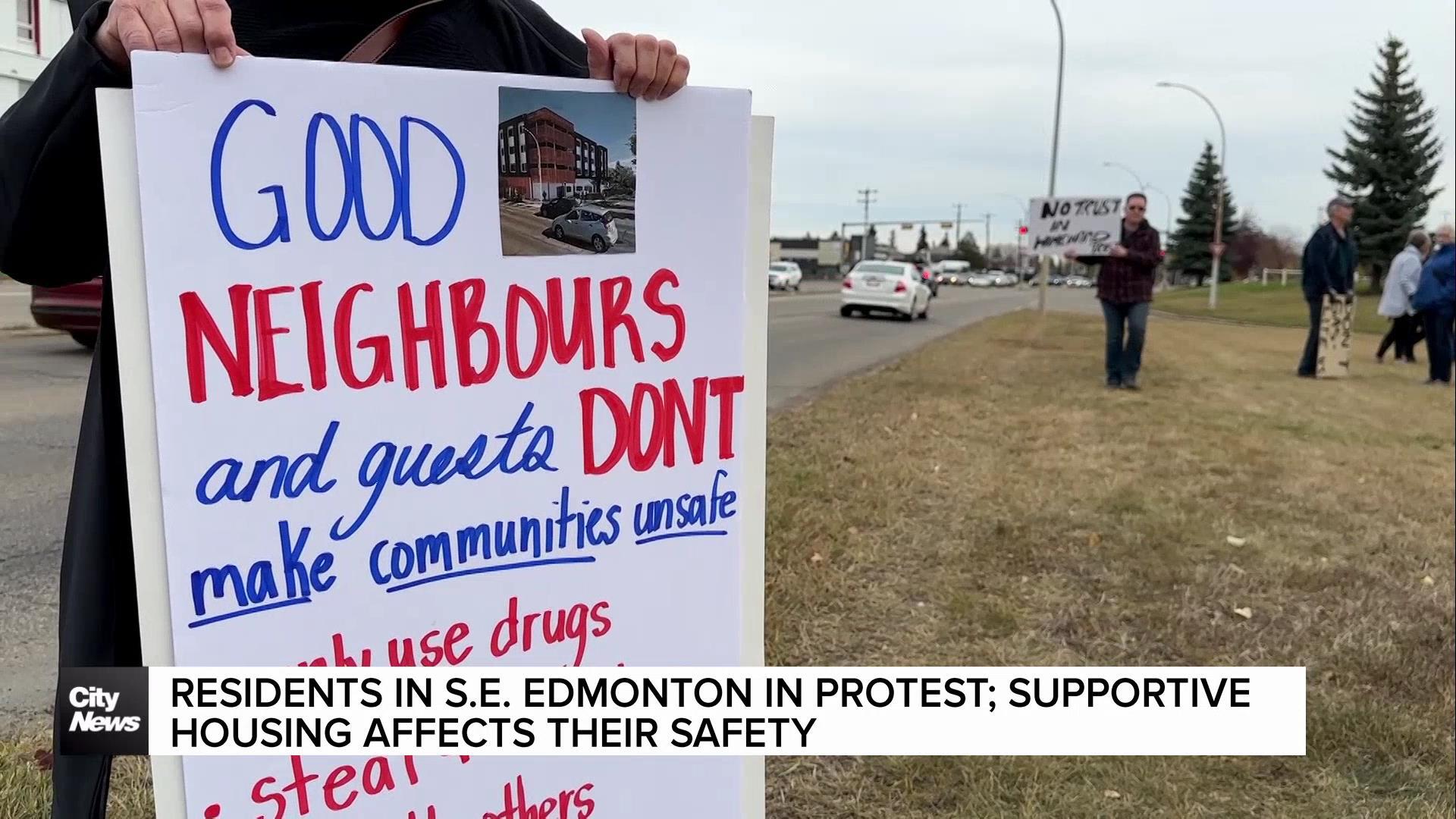 Residents In S.E. Edmonton in protest; Supportive Housing affects their safety