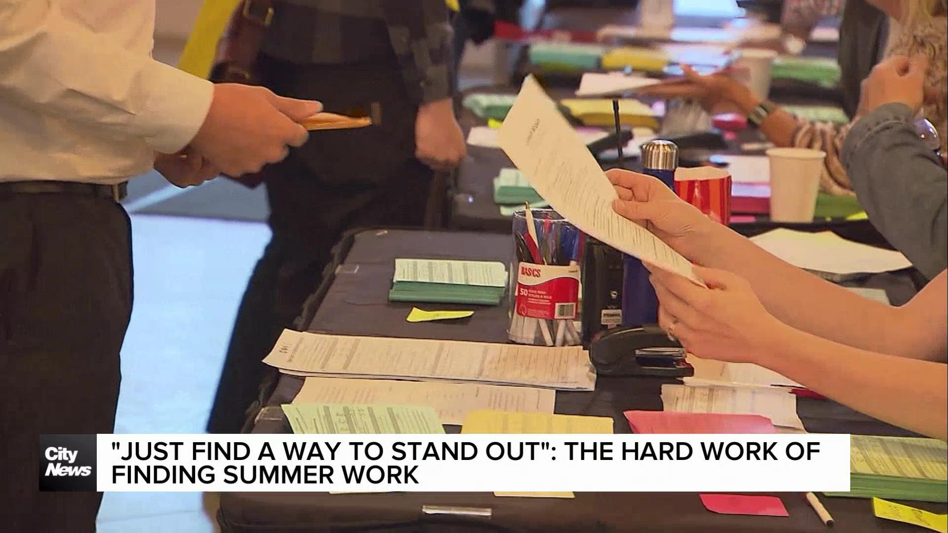 "Just find a way to stand out": The hard work of finding summer work