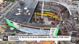 Calgary's Scotia Place remains on track for 2027 opening