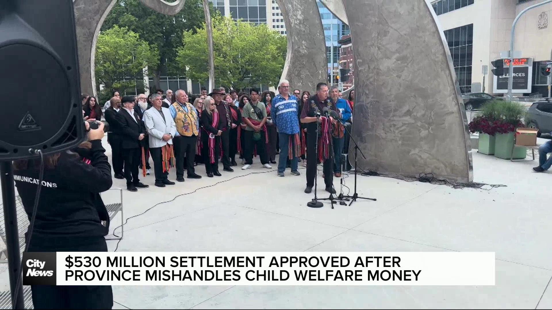 $530 million settlement approved after province mishandles child welfare money