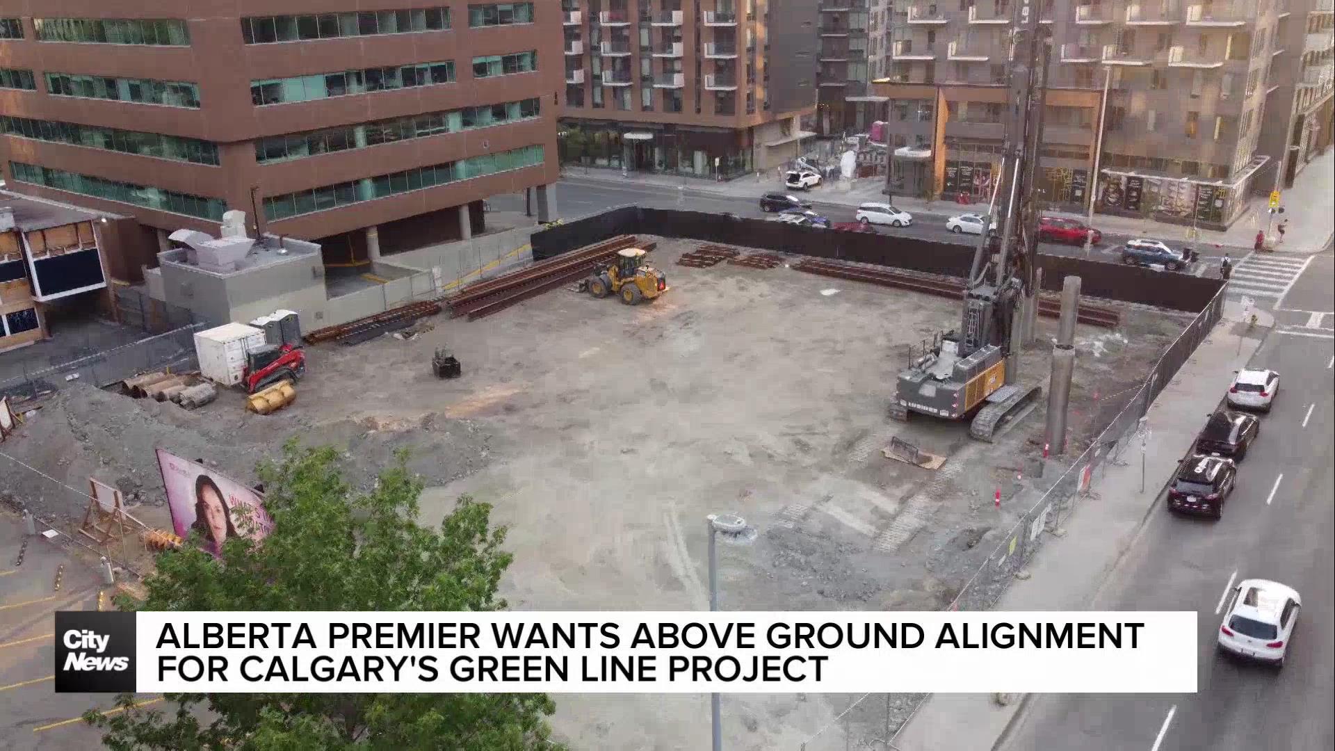 Alberta Premier wants above ground alignment for Calgary's Green Line